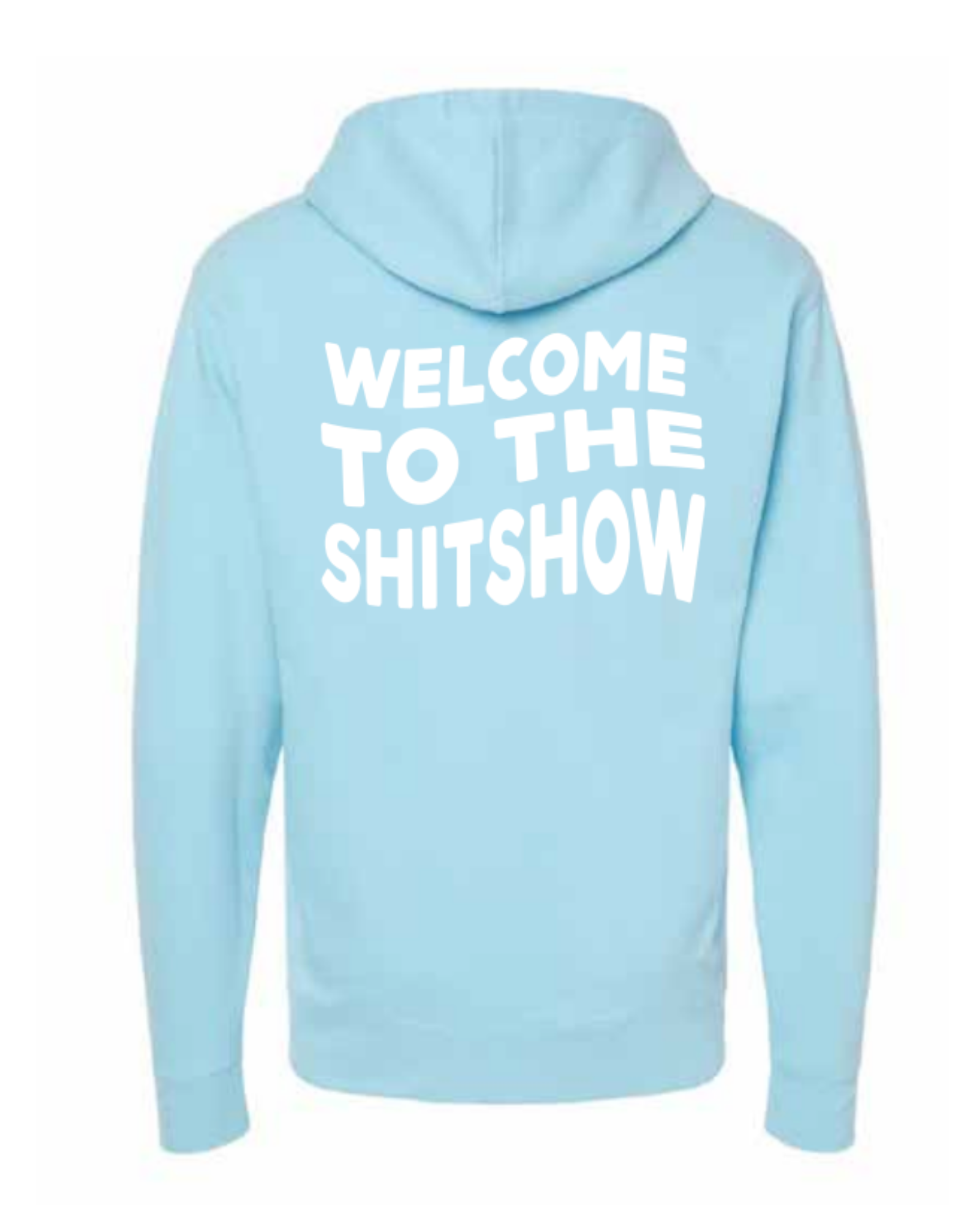 Sh!t Show Hoodie