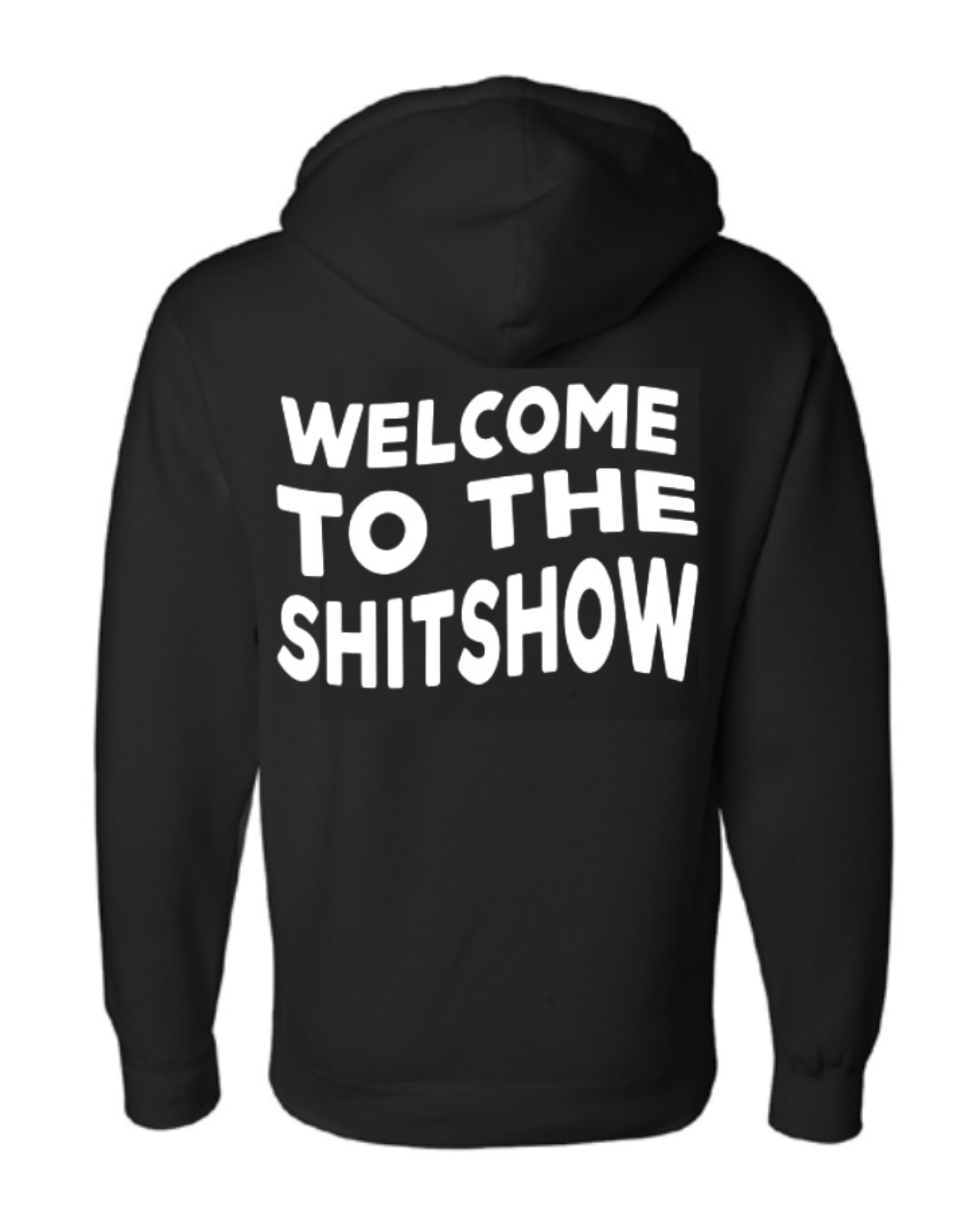 Sh!t Show Hoodie (SIGNED)