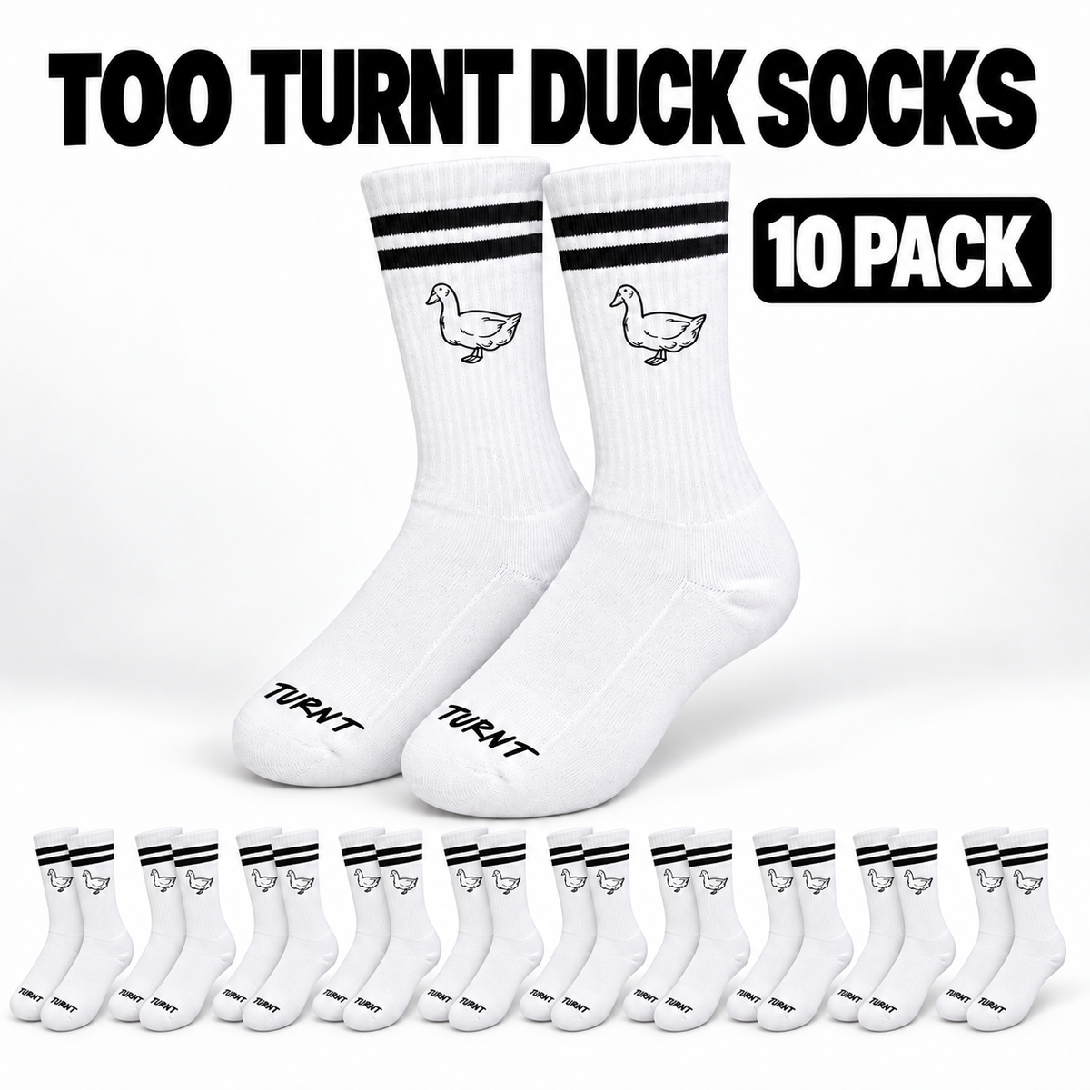Too Turnt Duck Socks - Comfortable White Socks
