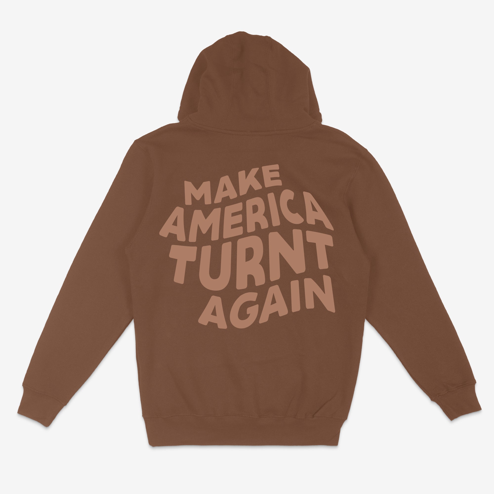 Make America Turnt Hoodie