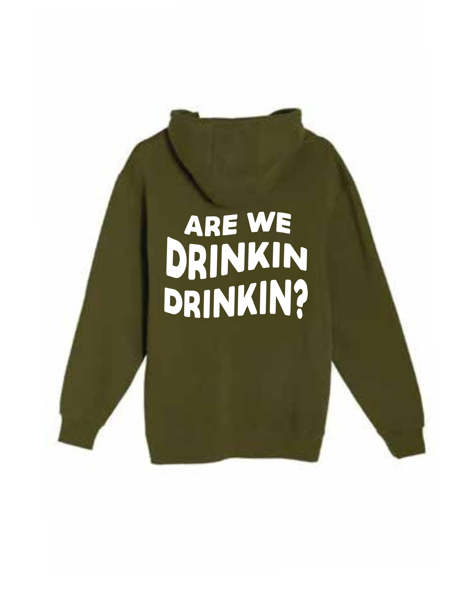 Drinkin' Hoodie (SIGNED)