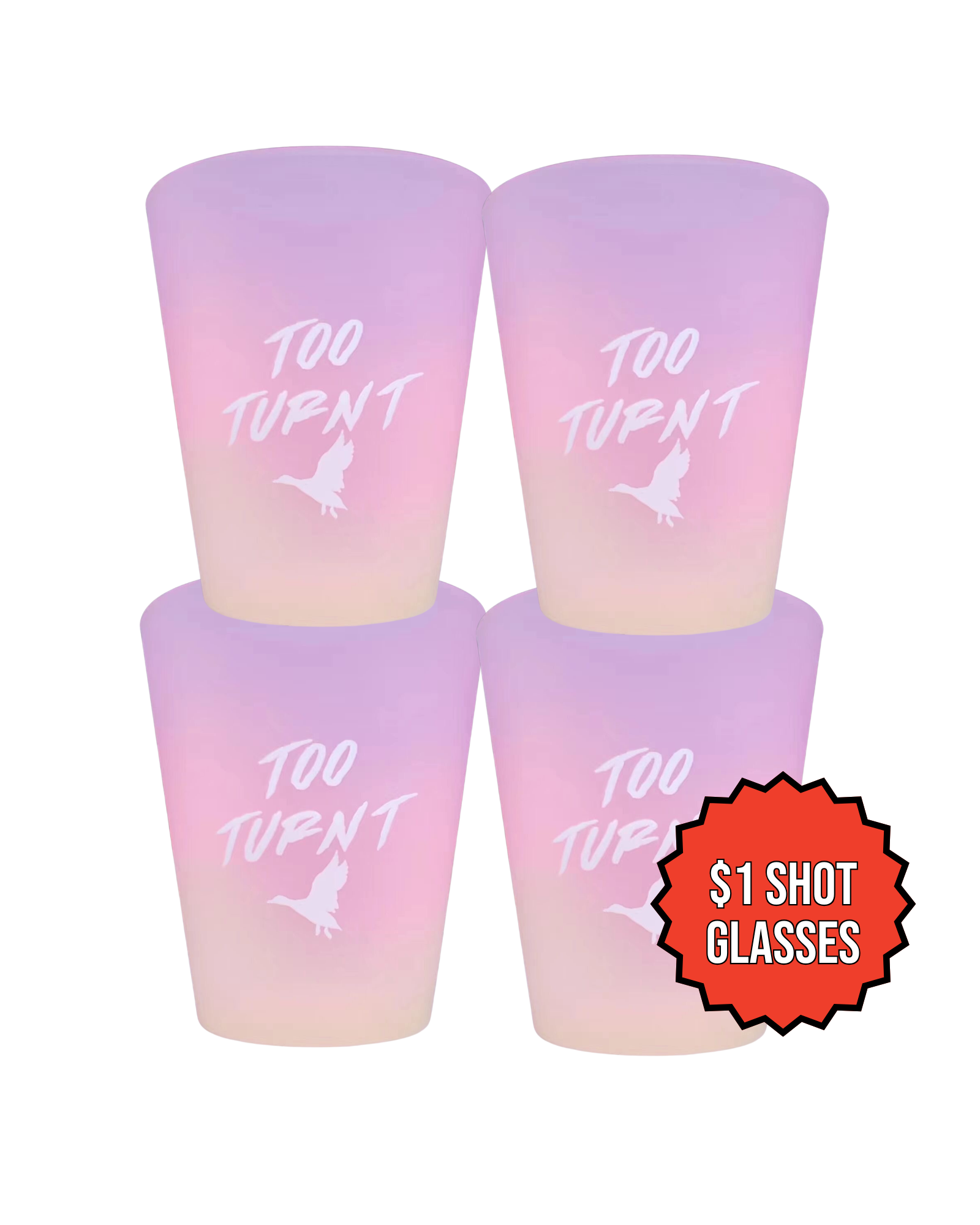 Too Turnt Shot Glasses
