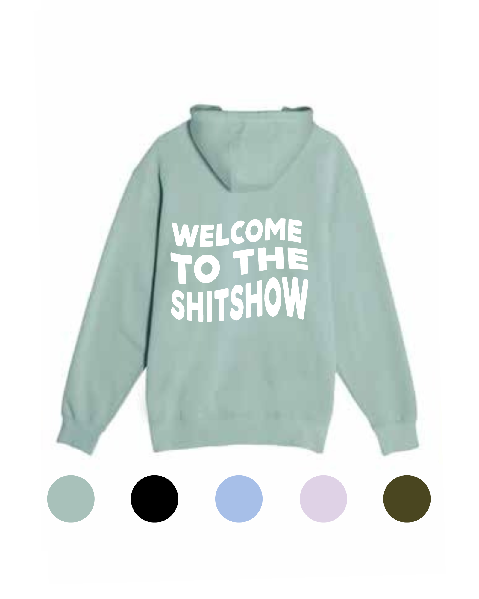 Sh!t Show Hoodie (SIGNED)